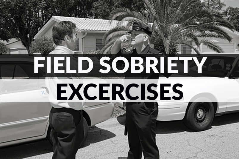 Field Sobriety Exercises